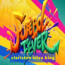 cleriston silva blog